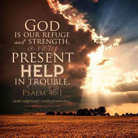 God Is Our Refuge And Strength Bible Verse Betti Chelsea