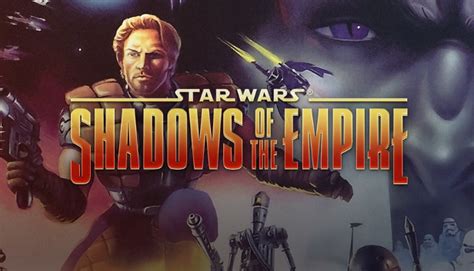 Star Wars™ Shadows Of The Empire™ On Steam
