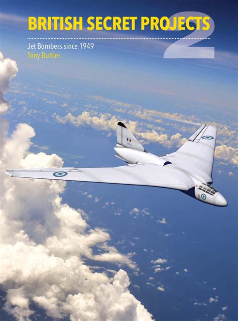British Secret Projects 2 Jet Bombers Since 1949