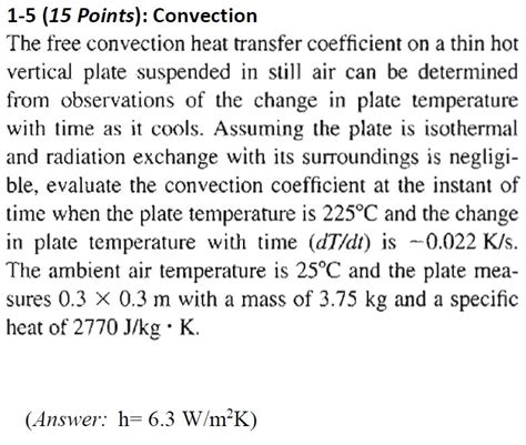 Solved The Free Convection Heat Transfer Coefficient On A Chegg Com