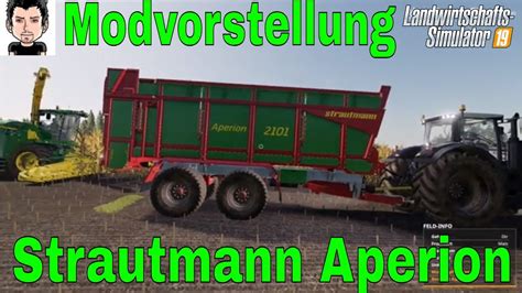 Ls19 Modvorstellung Strautmann Anhänger Landwirtschafts Simulator 2019