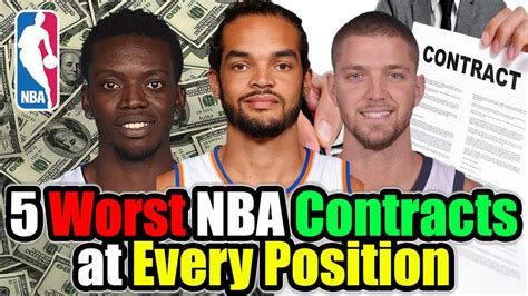 5 Worst Nba Contracts At Every Position Youtube
