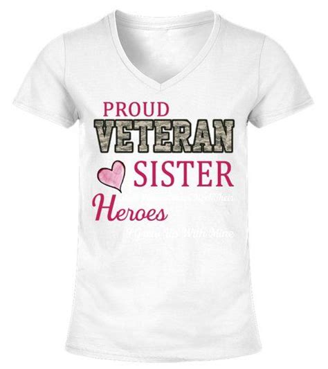 Proud Veteran Sister Shirts Sistershirts Veteran T Shirts Sister