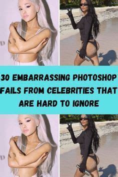 Embarrassing Photoshop Fails From Celebrities That Are Hard To Ignore Artofit
