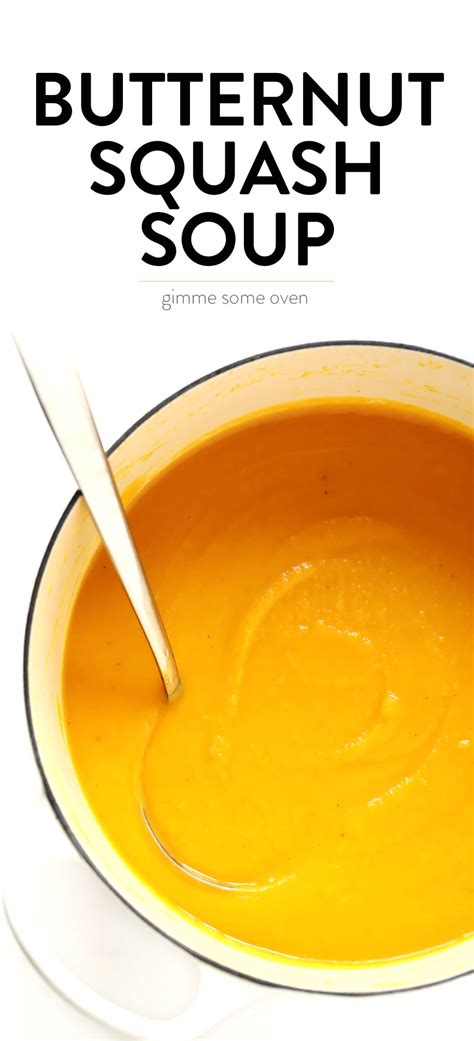 Great any time of year. The BEST Butternut Squash Soup Recipe! | Gimme Some Oven
