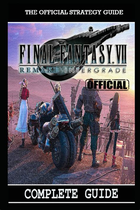 Buy Final Fantasy Vii Remake Intergrade Complete Guide And Walkthrough
