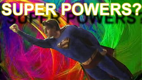 How To Get Super Powers Youtube