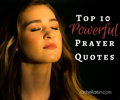 My Top 10 Powerful Prayer Quotes To Inspire You