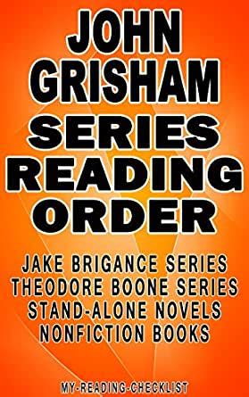 List of all john grisham books in order. JOHN GRISHAM: SERIES READING ORDER: MY READING CHECKLIST ...