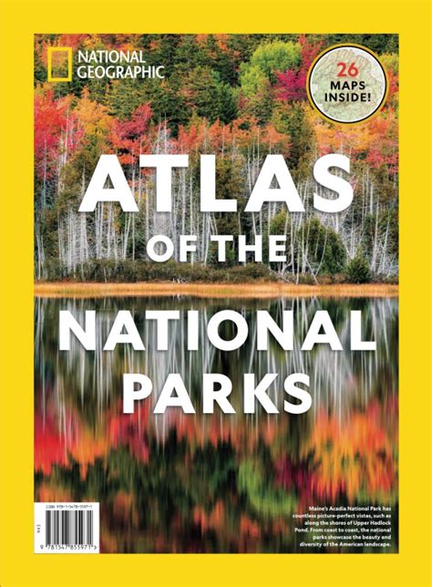 Atlas Of The National Parks National Geographic Back Issues