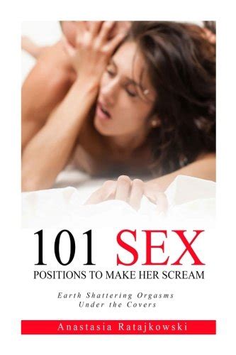 Sex Positions Sex Positions To Make You Scream Sex God Sex Book Guide Kamasutra