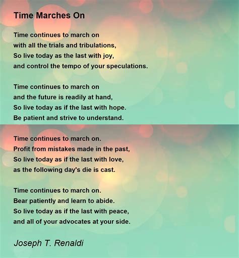 Time Marches On Time Marches On Poem By Joseph T Renaldi