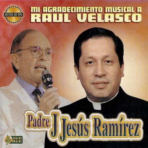 Padre J Jesus Ramirez Mi Viejo Lyrics Musixmatch