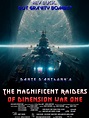 The Magnificent Raiders of Dimension War One | Rotten Tomatoes