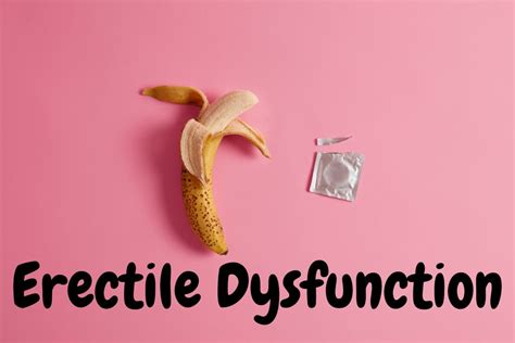 Erectile Dysfunction Causes Symptoms Diagnosis And Treatment