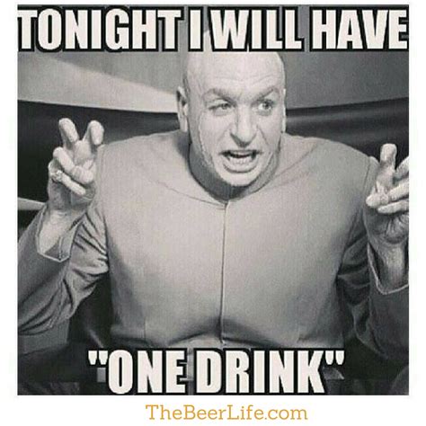 Tag Your Friends Who Always Say This Funny Drinking Memes Drinking Quotes Drinking Humor