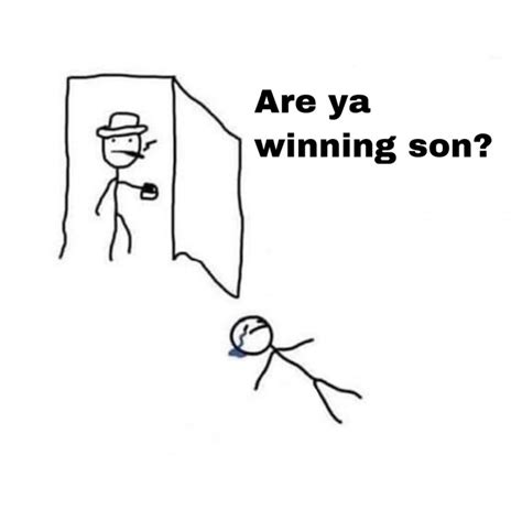 Are You Winning Son Meme Template