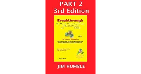 The Miracle Mineral Solution Of The 21st Century Part 2 By Jim V Humble