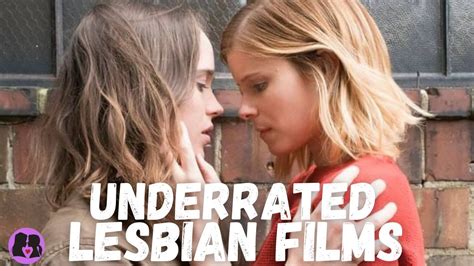 the best underrated lesbian films youtube