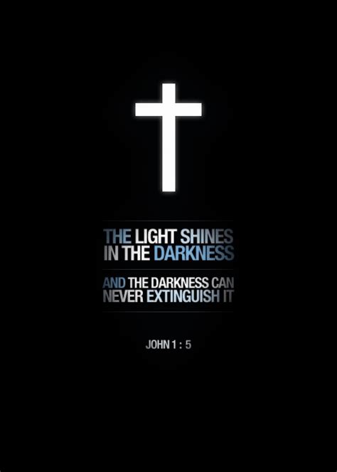 john 1 5 the light shines in the darkness and the darkness did not comprehend it