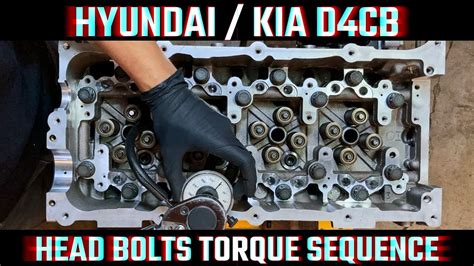 Hyundai Kia D4cb Cylinder Head Bolts Torque Sequence H1 Grand