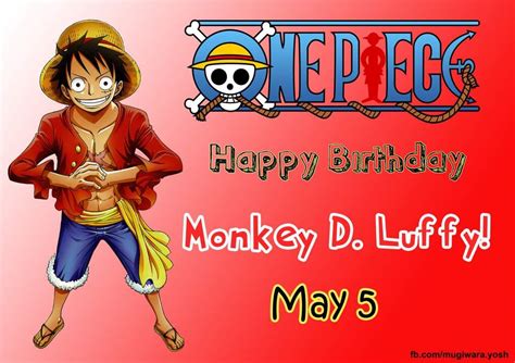 Happy Birthday Luffy 5 5 2018 One Piece Amino