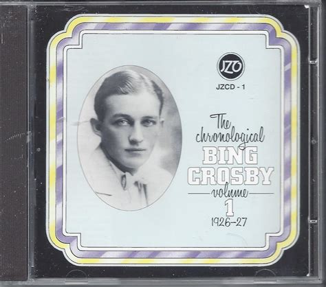 Bing Crosby The Chronological Bing Crosby Volume 1 1926 27 Music