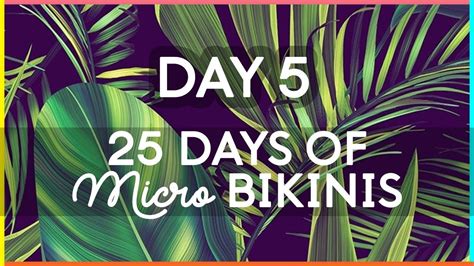 25 Days Of Micro Bikinis Day 5 Sexy Youtubers