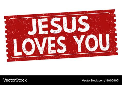 Jesus Loves You Grunge Rubber Stamp Royalty Free Vector