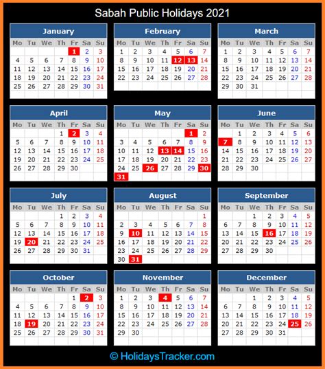This page contains a national calendar of all 2019 public holidays for malaysia. Sabah (Malaysia) Public Holidays 2021 - Holidays Tracker