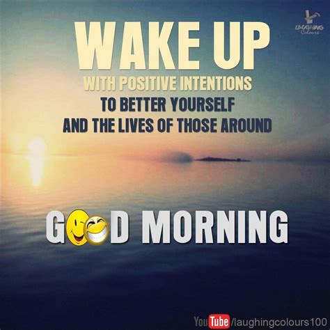 Wake Up With Positive Intentions Good Morning Wishes And Images