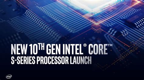 intel 10th generation comet lake desktop cpus launch on 27th may