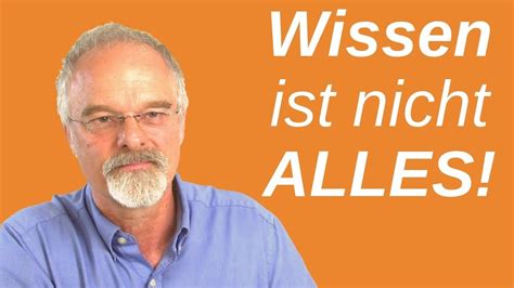 ‼️ Wissen Ist Nicht Alles Du Musst Es Auch Anwenden ‼️ Youtube