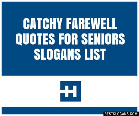 100 Catchy Farewell Quotes For Seniors Slogans 2024 Generator