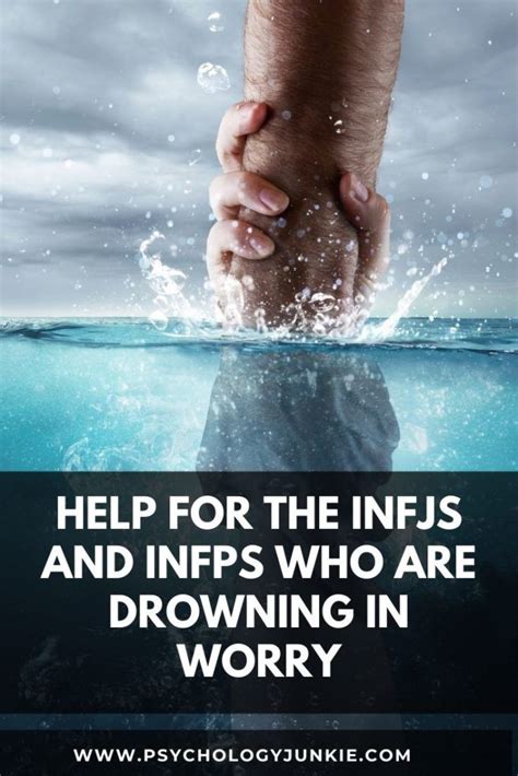 For The Infjs And Infps Who Are Drowning In Worry Infp Personality Type Drowning Infp