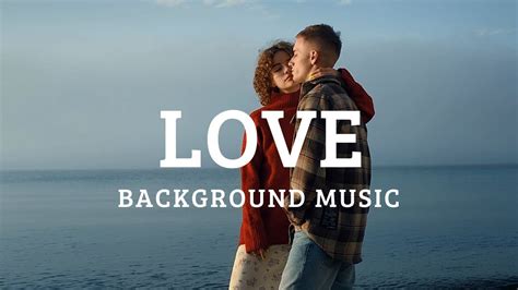 Love Background Music No Copyright Free Romantic Piano Song Youtube