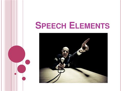 Ppt Speech Elements Powerpoint Presentation Free Download Id1023330