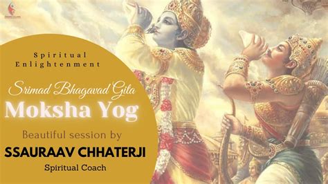 Bhagavad Gita Part 18 Moksha Yoga In Bengali By Ssauraav