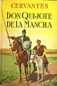 Libros que vale la pena leer: Don Quijote de la Mancha - Cervantes