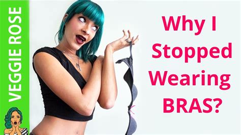 Why I Stopped Wearing Bras Youtube