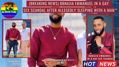 Breaking News Bbnajia Emmanuel In A Gay Sex Scandal After Allegedly