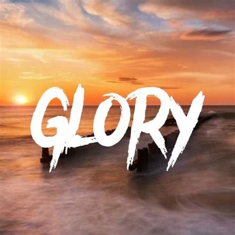 The Meaning And Symbolism Of The Word Glory