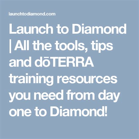 Launch To Diamond All The Tools Tips And Dōterra Training Resources