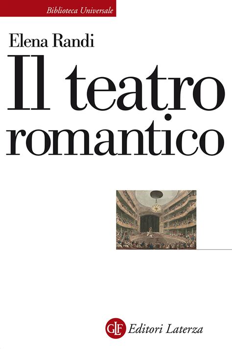 Il Teatro Romantico Elena Randi