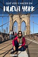 Primer viaje a Nueva York: guía para organizarlo | Viaje y Descubra ...