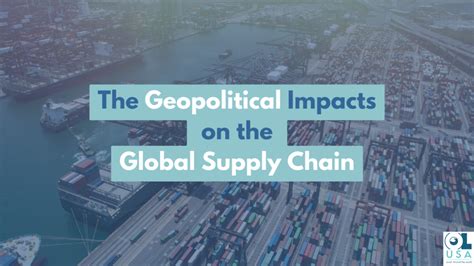 The Geopolitical Impacts On The Global Supply Chain