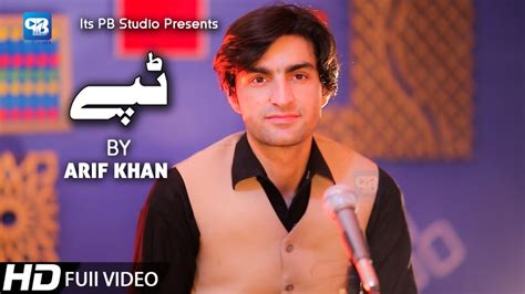 Pashto Song 2020 Tappy Tapay Tappaezy Arif Khan Tappy Song Pashto