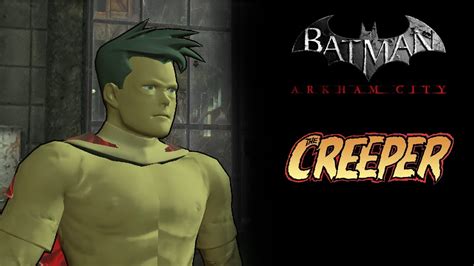 Skin Batman Arkham City The Creeper Youtube