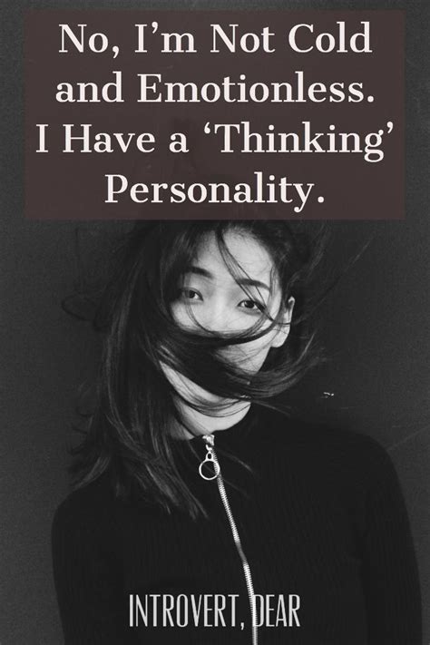 Im Not Cold And Emotionless I Have A Thinking Personality Intp