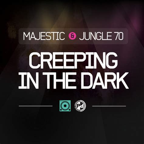 Stream Majestic And Jungle 70 Creeping In The Dark Dj Cable Remix By